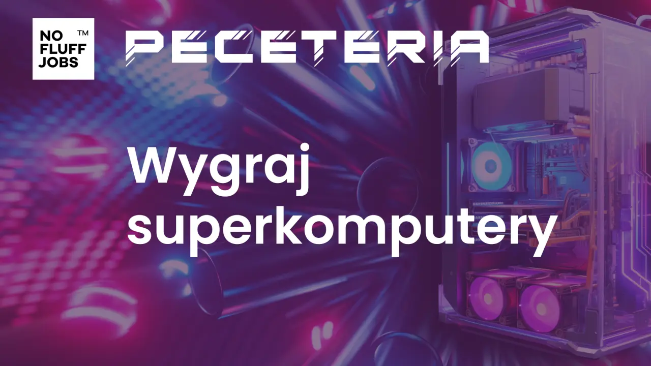 wygraj-superkomputer-w-loterii-peceteria-zmaslo-techlipton-nagrody Fot. NFJ