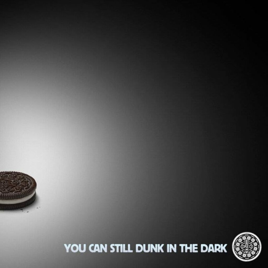 Oreo ad. Real time marketing example at Super Bowl in 2013 when the light came out.