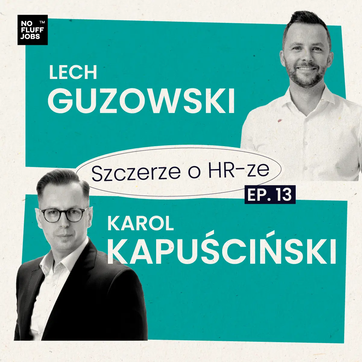 Lech Guzowski Szczerze o HR-ze