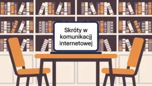 co-to-znaczy-zw-zaraz-wracam-komunikacja-internetowa - Fot. ideogram.ai, mat. własne